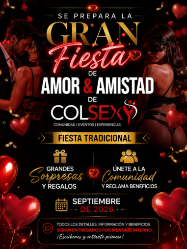 Fiesta Privada Colsexy — Amor y Amistad, 18 de Septiembre