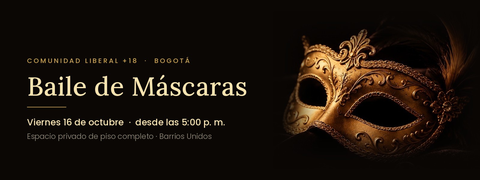 Baile de Máscaras — viernes 16 de octubre, Barrios Unidos, Bogotá